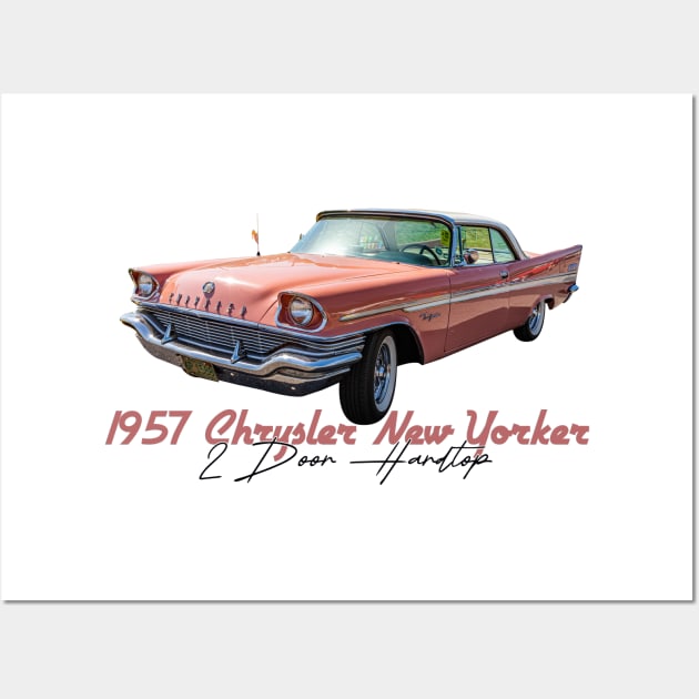 1957 Chrysler New Yorker 2 Door Hardtop Wall Art by Gestalt Imagery